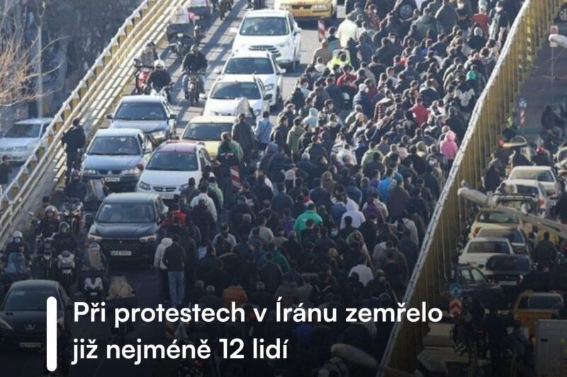 ❗Protesty v Íránu nabírají na síle: už si vyžádaly nejméně 12 obětí 🕊️🔥 – demonstrace probíhají v Teheránu, Šírázu a na západě země